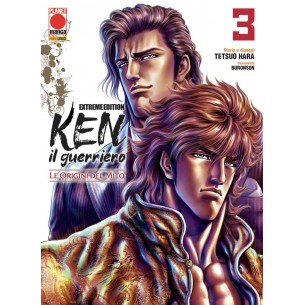 Ken il Guerriero: Le Origini del Mito - Sōten no Ken 03 - Extreme Edition