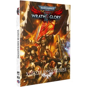 Warhammer 40.000 Roleplay: Wrath & Glory - Voto di Assoluzione (Espansione)
