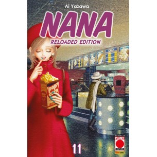 Nana - Reloaded Edition 11 - Prima Ristampa