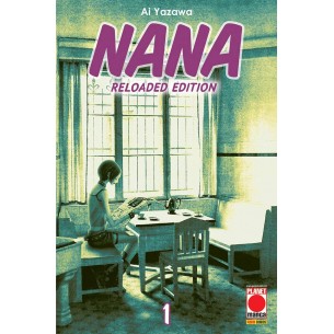 Nana - Reloaded Edition 01 - Prima Ristampa