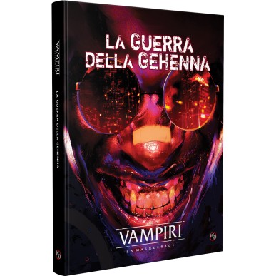 Vampiri La Masquerade - La Guerra della Gehenna