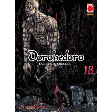 Dorohedoro 18 - Prima Ristampa