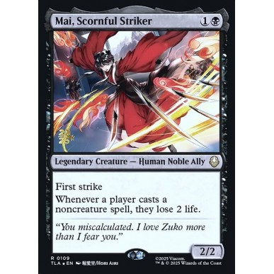 Mai, Scornful Striker