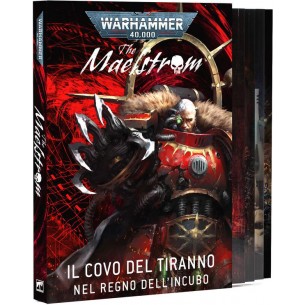 The Maelstrom - Il Covo del Tiranno: Nel Regno dell'Incubo (ITA)