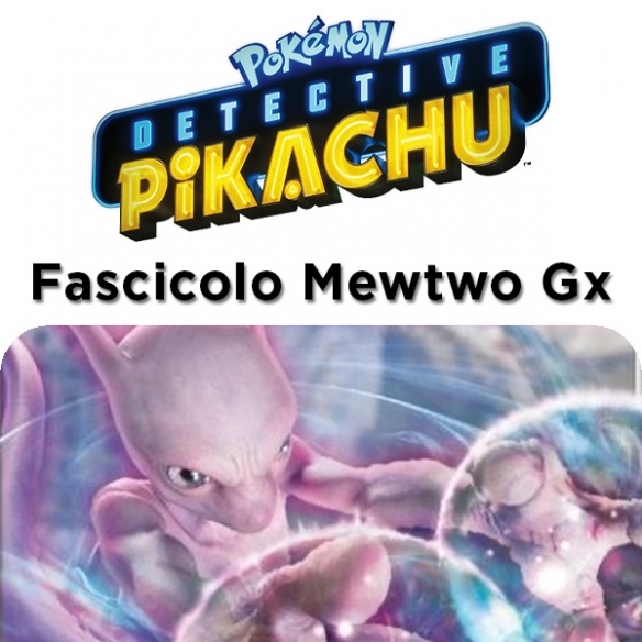 Fascicolo Mewtwo Gx - Detective Pikachu (ITA) Collezioni