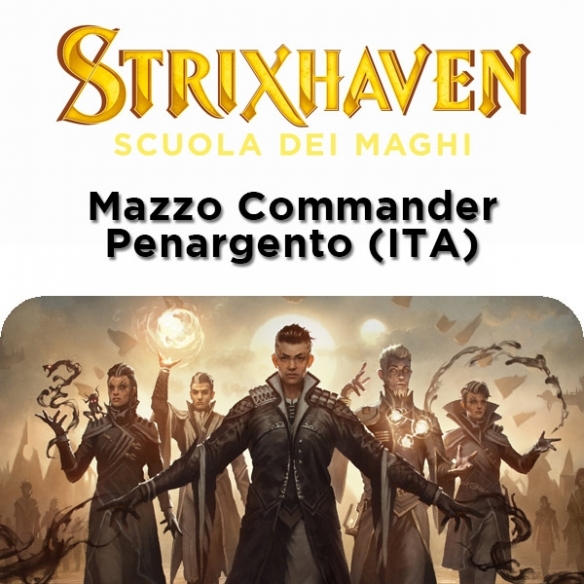 Strixhaven: Scuola dei Maghi - Commander Pennargento (ITA) Mazzi Precostruiti Magic: The Gathering