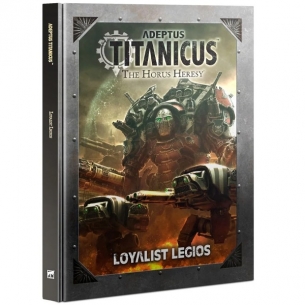 Adeptus Titanicus The Horus Heresy – Loyalist Legios (ENG) Regolamenti e starter set Adeptus Titanicus