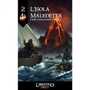 L'Ultima Torcia - L'Isola Maledetta (Librogame - Vol.2) Altri Librigame