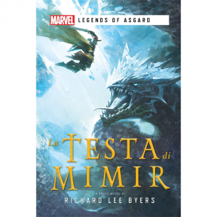 Legends of Asgard - La Testa di Mimir Romanzi