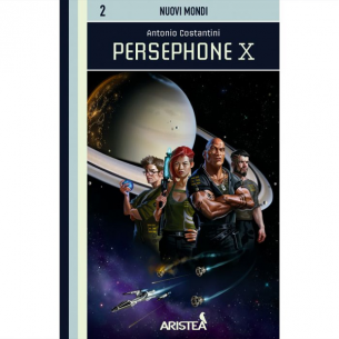 Nuovi Mondi 2 - Persephone X Altri Librigame