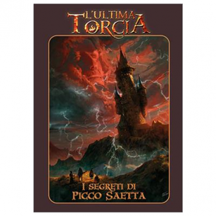 L'Ultima Torcia - I Segreti...