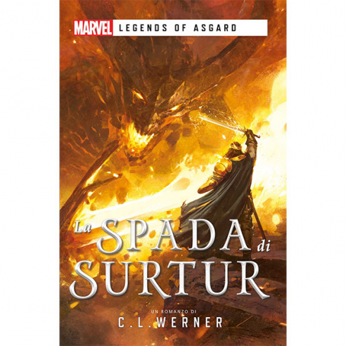 Marvel Legends of Asgard - La Spada...