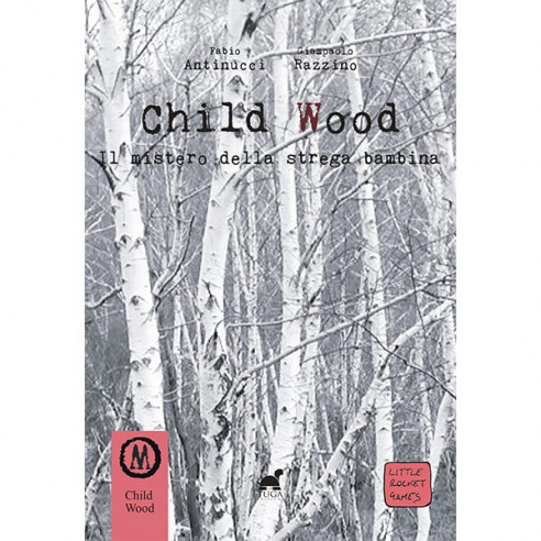 Child Wood: Il Mistero della Strega...