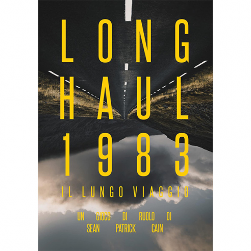 Long Haul 1983 - Il Lungo Viaggio