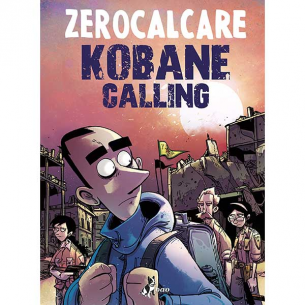 Zerocalcare - Kobane Calling - Oggi 2