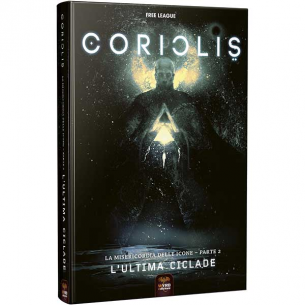 Coriolis: Il Terzo...