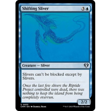 Shifting Sliver