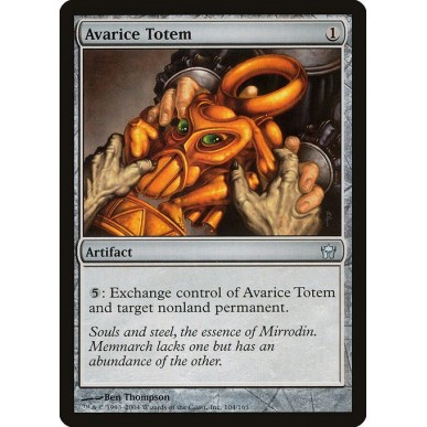 Totem della Cupidigia