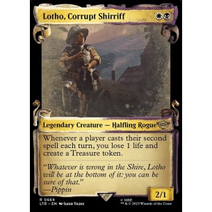 Lotho, Corrupt Shirriff