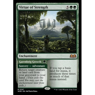 Virtue of Strength // Garenbrig Growth