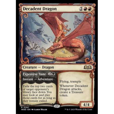 Decadent Dragon // Expensive Taste