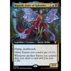 Tegwyll, Duke of Splendor