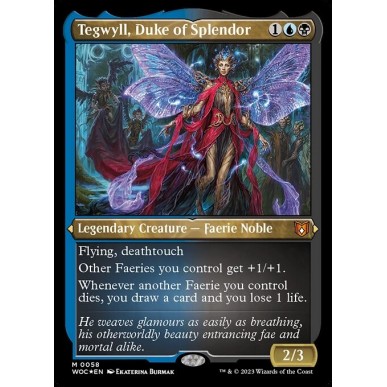 Tegwyll, Duke of Splendor