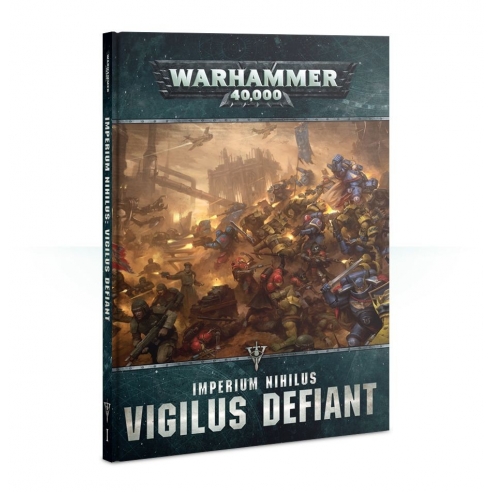 Imperium Nihilus - Vigilus Defiant (ENG) Manuali Warhammer 40.000