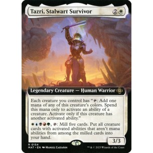 Tazri, Stalwart Survivor