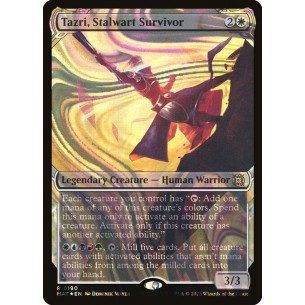 Tazri, Stalwart Survivor