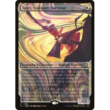 Tazri, Stalwart Survivor