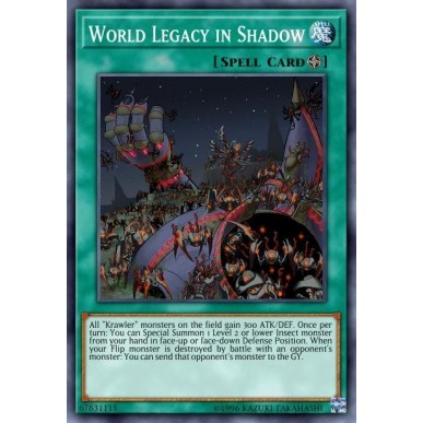 World Legacy in Shadow