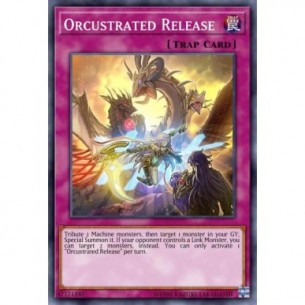 Orcustrated Release