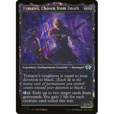 Tymaret, Chosen from Death
