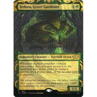 Yedora, Grave Gardener