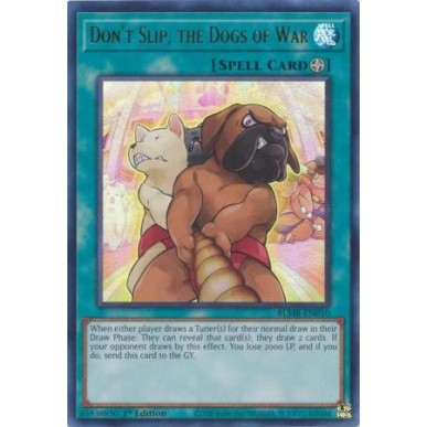 Don't Slip, the Dogs of War
