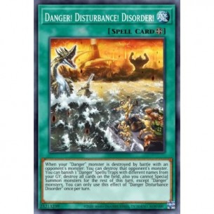 Danger! Disturbance! Disorder!