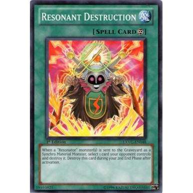 Resonant Destruction