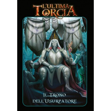 L'Ultima Torcia - Il Trono...