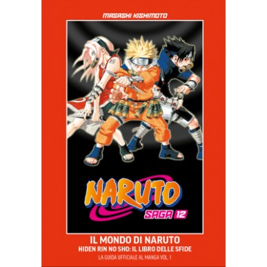 Naruto Saga 12 - Il Mondo di Naruto -...