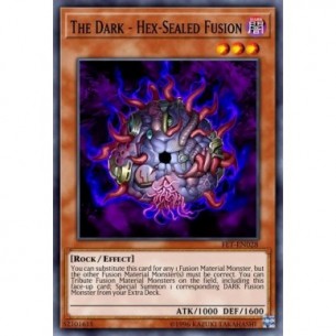 The Dark - Hex-Sealed Fusion