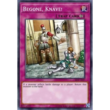 Begone, Knave!